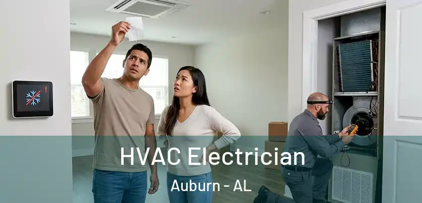  HVAC Electrician Auburn - AL